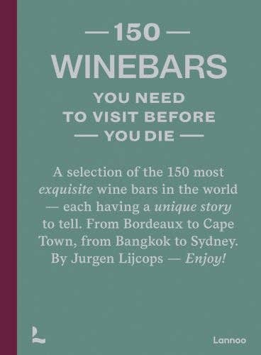 Book - 150 Wine Bars You Must Visit