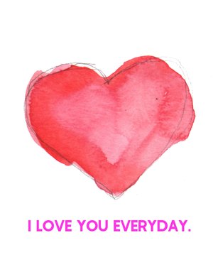Love Everyday Card