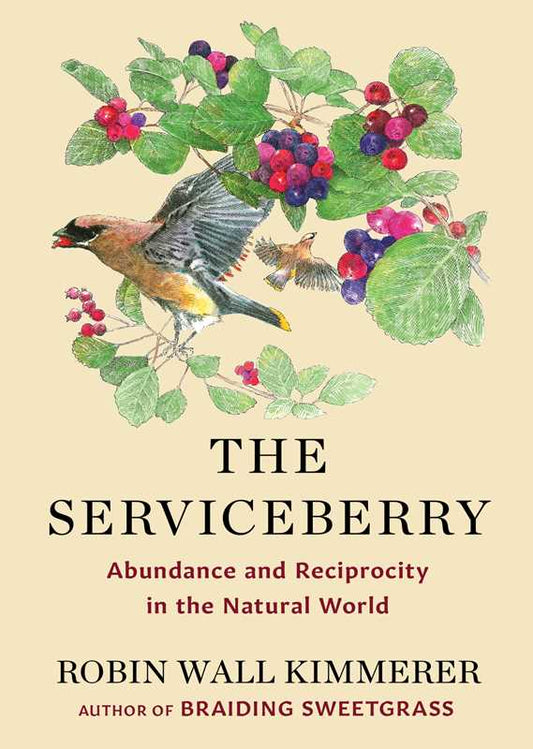Serviceberry by Robin Wall Kimmerer: Hardcover