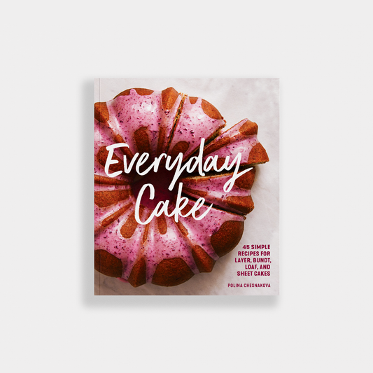 Everyday Cake: 45 Simple Cake Recipes (Unique Gifts)