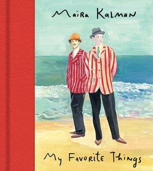 My Favorite Things:Maira Kalman