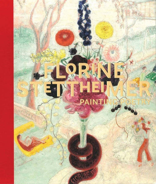 Florine Stettheimer: Painting Poetry: Hardcover by Stephen Brown